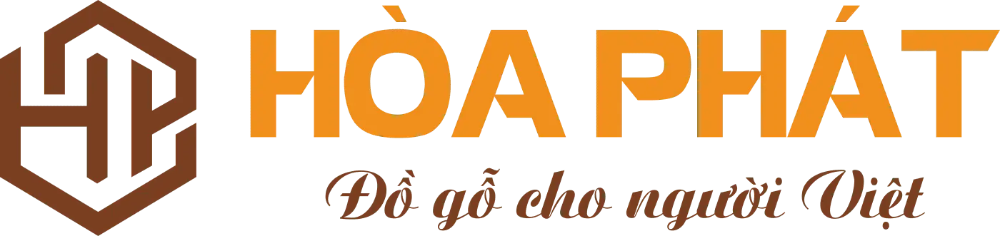 Nội Thất Gỗ Hòa Phát - Chính Sách Bảo Hành Nội Thất Gỗ Hương Đẹp Nội Thất Gỗ Hòa Phát Giới thiệu Liên hệ