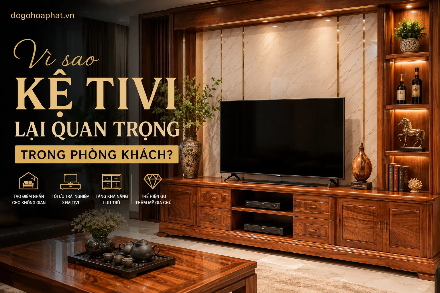 Vì sao kệ tivi lại quan trọng trong phòng khách?